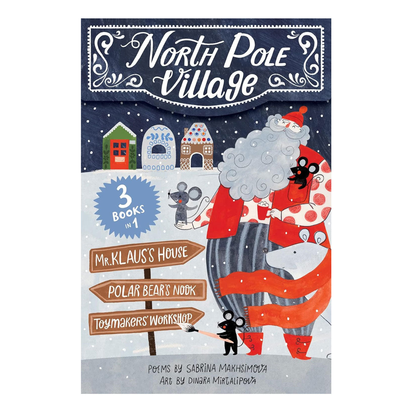 Chronicle Books North Pole Village Book